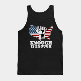 Enough Is Enough Anti Gun Tank Top